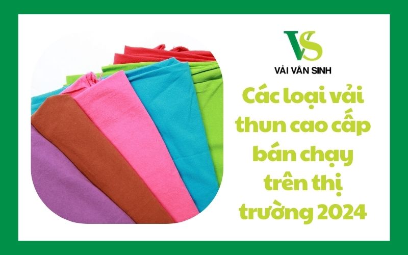 các loại vải thun cao cấp