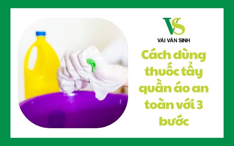 Cách dùng thuốc tẩy quần áo