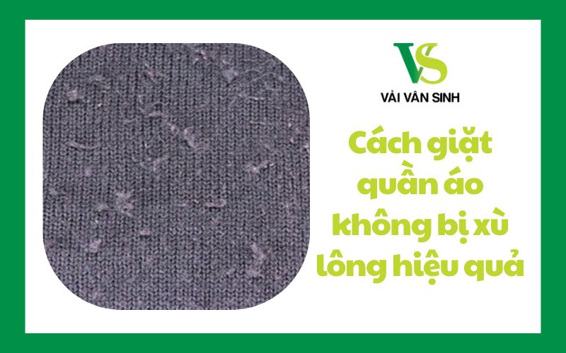 Cách giặt quần áo không bị xù lông